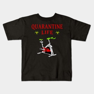 Quarantine Life Self Isolation Workout Bike Kids T-Shirt